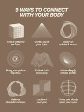 Load image into Gallery viewer, 9 Ways To Connect With Your Body Still Life