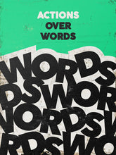 Load image into Gallery viewer, Actions Over Words IKONICK Original