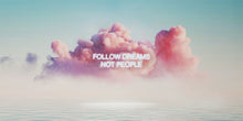 Load image into Gallery viewer, Follow Your Dreams IKONICK Original