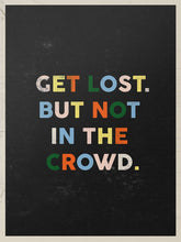 Load image into Gallery viewer, Get Lost IKONICK Original