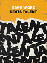 Load image into Gallery viewer, Hard Work Beats Talent IKONICK Original