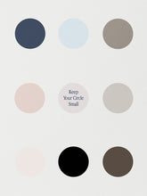 Load image into Gallery viewer, Keep Your Circle Small IKONICK Original