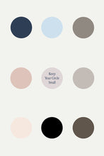 Load image into Gallery viewer, Keep Your Circle Small IKONICK Original