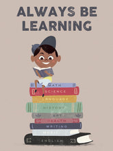 Load image into Gallery viewer, Kids - Always Be Learning IKONICK Original