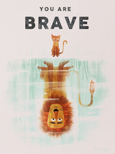 Load image into Gallery viewer, Kids You Are Brave Pete Oswald