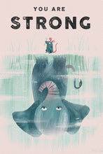 Load image into Gallery viewer, Kids You Are Strong Pete Oswald