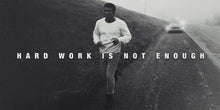 Load image into Gallery viewer, Muhammad Ali - Hard Work Is Not Enough Muhammad Ali