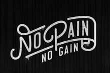 Load image into Gallery viewer, No Pain No Gain IKONICK Original