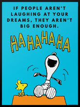 Load image into Gallery viewer, PEANUTS - Dreams Aren't Big Enough Peanuts