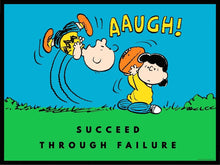 Load image into Gallery viewer, PEANUTS - Succeed Through Failure Peanuts