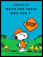 Load image into Gallery viewer, PEANUTS - Success Waits Peanuts