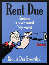 Load image into Gallery viewer, Popeye - Rent Due Popeye