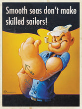 Load image into Gallery viewer, Popeye - Smooth Seas Popeye