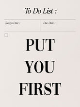 Load image into Gallery viewer, Put You First IKONICK Original