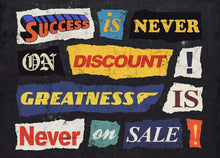Load image into Gallery viewer, Success Is Never On Discount Eric TH