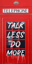 Load image into Gallery viewer, Talk Less Do More IKONICK Original