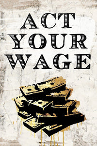 Act Your Wage Sophodes 