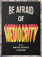Load image into Gallery viewer, Be Afraid Of Mediocrity Daymond John 