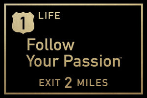 Follow Your Passion IKONICK Original 