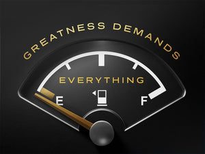 Greatness Demands Everything IKONICK Original 