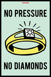 Monopoly - No Pressure No Diamonds Monopoly 