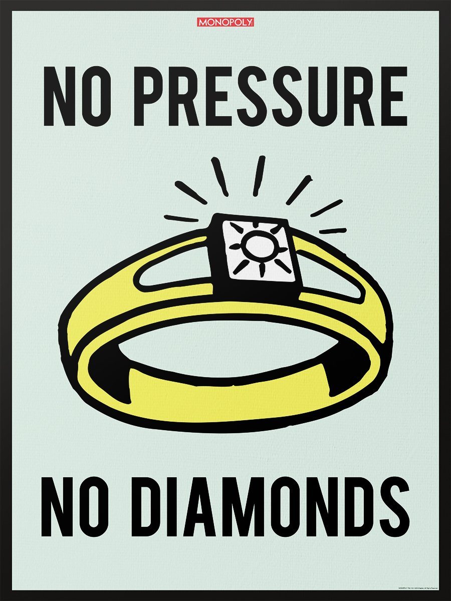 Monopoly - No Pressure No Diamonds Monopoly 