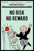 Load image into Gallery viewer, Monopoly - No Risk No Reward (Front Page) Monopoly 