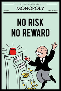 Monopoly - No Risk No Reward (Front Page) Monopoly 