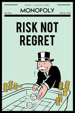 Load image into Gallery viewer, Monopoly - Risk Not Regret Monopoly 