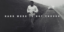 Load image into Gallery viewer, Muhammad Ali - Hard Work Is Not Enough Muhammad Ali 