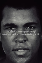 Load image into Gallery viewer, Muhammad Ali - Take Risks Muhammad Ali 