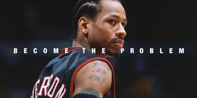 NBA - Become The Problem - Allen Iverson NBA Legends 