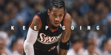 Load image into Gallery viewer, NBA - Keep Going - Allen Iverson NBA Legends 
