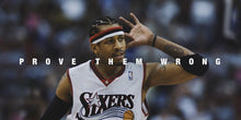 Load image into Gallery viewer, NBA - Prove Them Wrong - Allen Iverson NBA Legends 