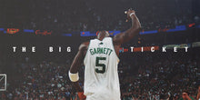 Load image into Gallery viewer, NBA - The Big Ticket - Kevin Garnett NBA Legends 