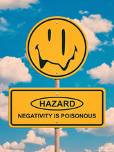 Load image into Gallery viewer, Negativity Is Poisonous Smiley 