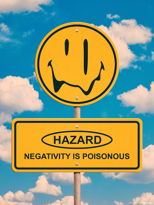 Negativity Is Poisonous Smiley 
