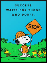 Load image into Gallery viewer, PEANUTS - Success Waits Peanuts 