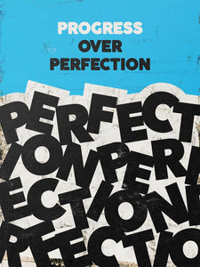 Progress Over Perfection IKONICK Original 