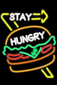 Stay Hungry IKONICK Original 