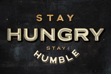 Load image into Gallery viewer, Stay Hungry. Stay Humble. IKONICK Original 