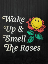 Load image into Gallery viewer, Wake Up And Smell The Roses Smiley 