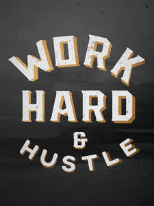 Work Hard & Hustle IKONICK Original 