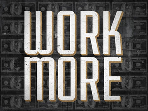 Work More IKONICK Original 